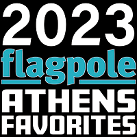 2023 Flagpole Athens Favorites